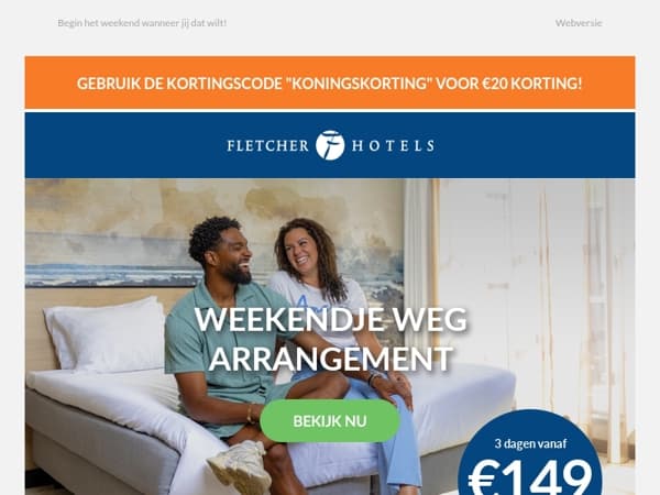 Bij Fletcher heb je doordeweeks al weekend met het Weekendje Weg Arrangement!