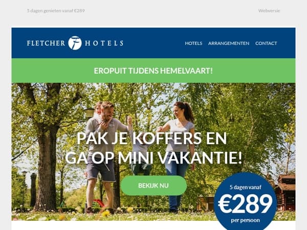 Pak je koffers en ga op Mini Vakantie!