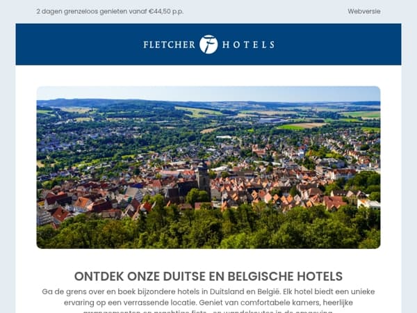 Ontdek unieke hotels in België en Duitsland
