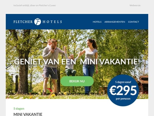 Geniet 5 dagen van een Mini Vakantie bij Fletcher!