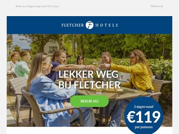 Ga eropuit in de meivakantie met het Lekker Weg bij Fletcher Arrangement