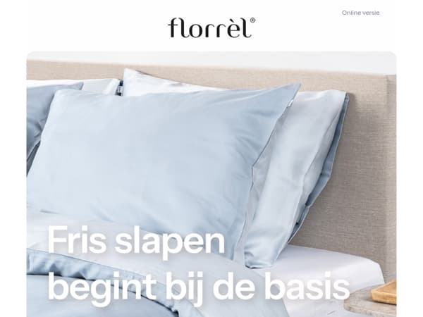 Fris slapen begint bij de basis