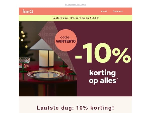 Laatste kans! 10% korting op ALLES*