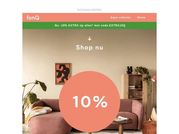 Nu -10% extra op alles* met code EXTRA10Q