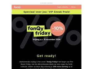 Get ready for fonQy friday!