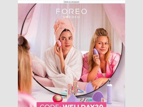 Wellness went global. FOREO led the way! 🧖💕