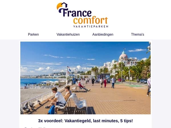 3x voordeel: Vakantiegeld │ Last minutes tot 50%, ook in hoogseizoen │ 5 nieuwe tips!