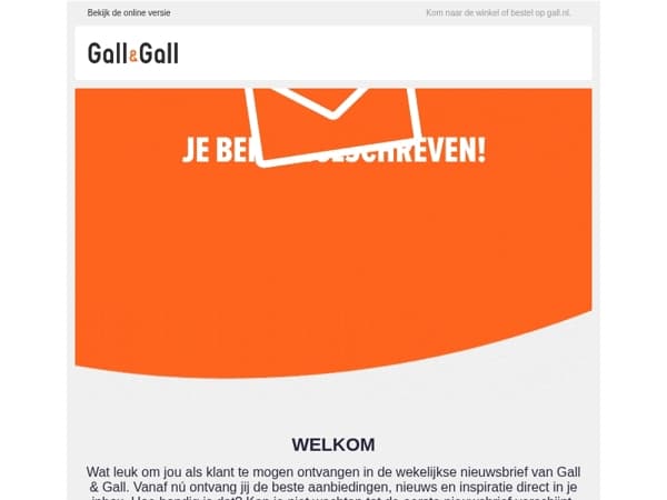 Yeah, je bent nu ingeschreven voor de Gall & Gall nieuwsbrief