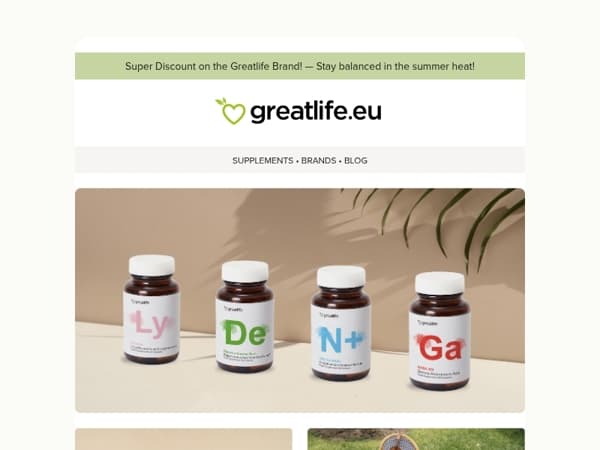 Super Discount! Restore Your Body’s Balance in the Summer Heat 🌼 | Greatlife.eu 💚