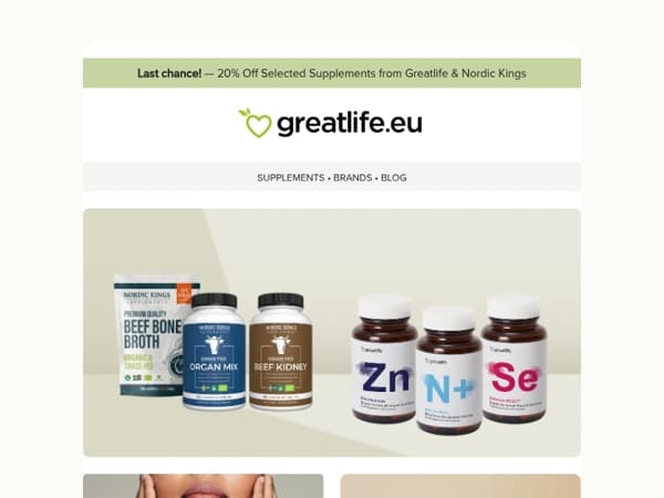 Last day for 20% off selected skin supplements ✨ | Greatlife.eu 💚