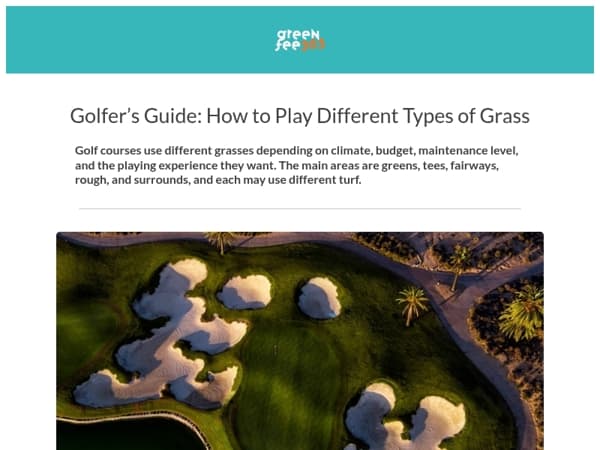 Golfer’s Guide: How to Play Each Grass Type Better