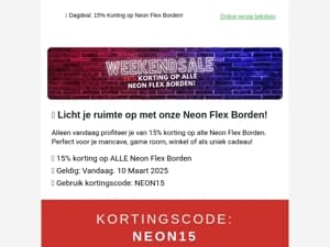 💡 DAGDEAL: 15% KORTING op ALLE Neon Flex borden ✨