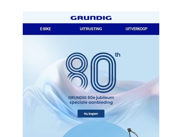 🎉Viering van de 80e verjaardag van GRUNDIG! Exclusieve GRUNDIG E-Bike aanbiedingen binnenin