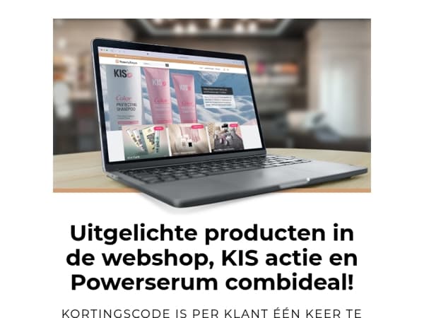 Uitgelichte producten + KIS actie + PowerSerum combideal 🔥✨