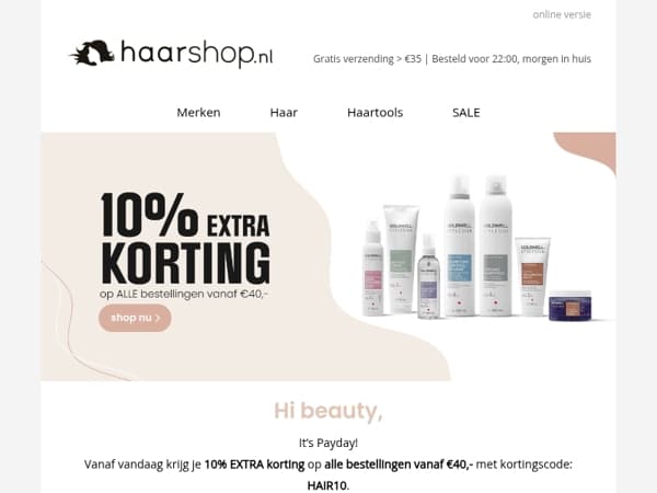 💸 It’s Payday! 10% korting op alles vanaf €40