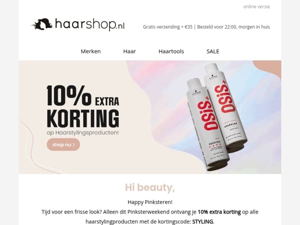💥PinksterDeal: 10% EXTRA korting op haarstyling