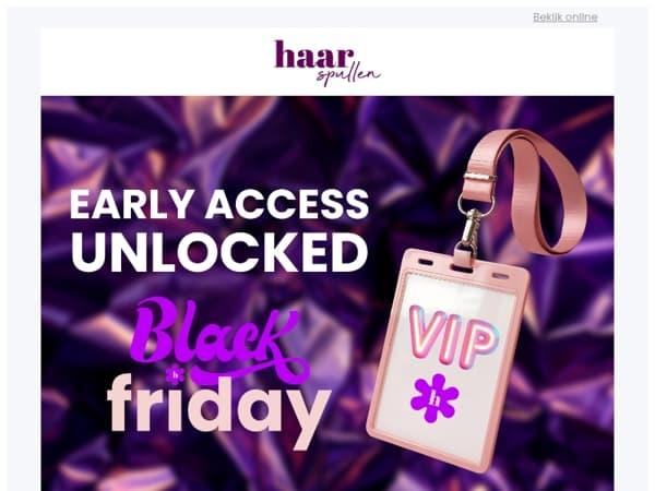 LIVE: jouw exclusieve Black Friday toegang 🖤