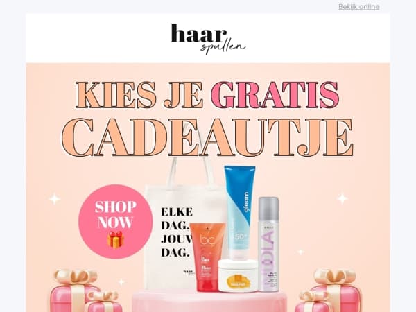 Pssst, jij kiest je eigen GRATIS cadeau 🎁