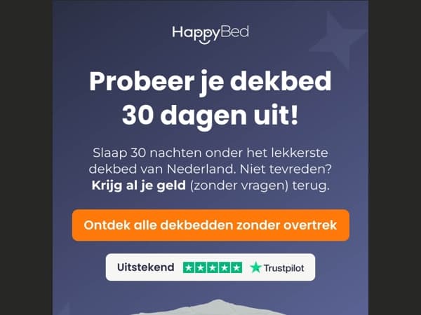 Probeer je dekbed 30 dagen uit.