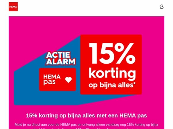 🔊 laatste dag: 15% korting op bijna alles met een HEMA pas