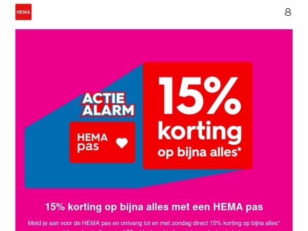 🚨 actie alarm: nu 15% korting op bijna alles met een HEMA pas