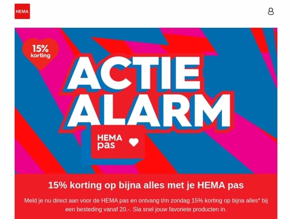 🚨 actie alarm: nu 15% korting op bijna alles met je HEMA pas