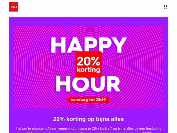 🔊 vanavond: 20% korting op bijna alles | tot 23:59 uur