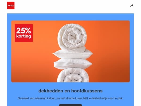 pak je kans: 25% korting op dekbedden en hoofdkussens