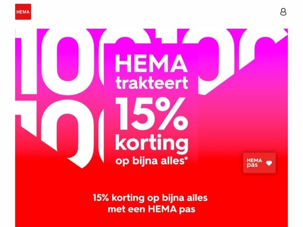 alleen vandaag: 15% korting op bijna alles met een HEMA pas