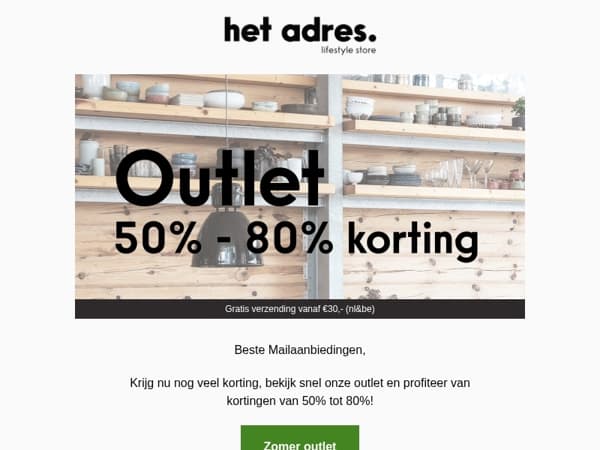 Outlet is nu nog open,  50 tot 80% korting!