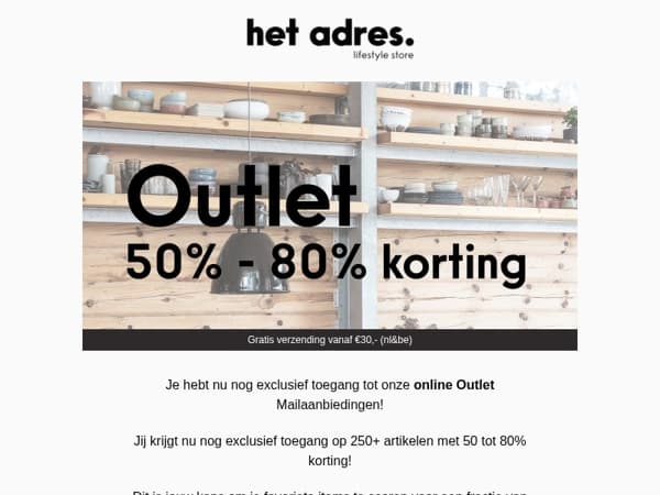 🔥 Outlet aanvulling: nu 50-80% korting!