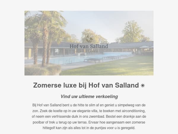 Hittegolf? Ontsnap naar de luxe en verkoeling van Hof van Salland! 🍹