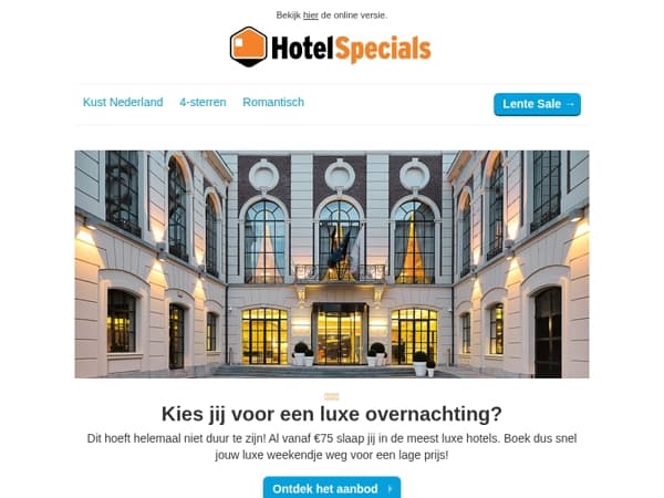 Luxe hotels vanaf €75 speciaal voor jou!