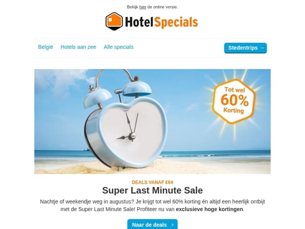 De Super Last Minute Sale begint nu!