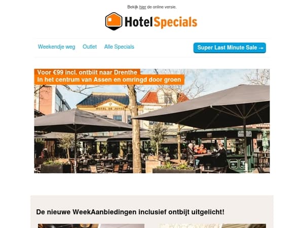 Nieuwe WeekAanbiedingen voor €99!