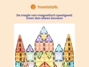 De magie van magnetisch speelgoed: meer dan alleen bouwen