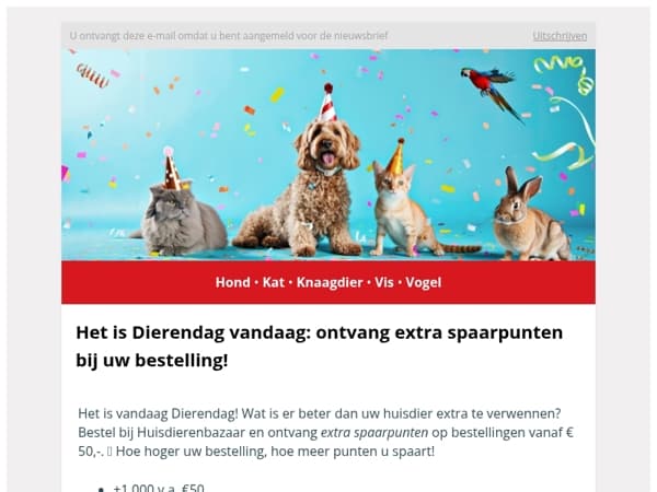 Het is Dierendag vandaag: ontvang extra spaarpunten bij uw bestelling! 🐶🐈