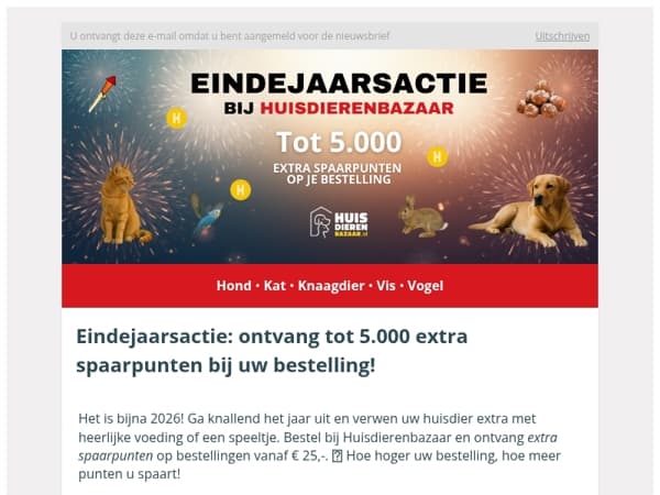 Eindejaarsactie: ontvang tot 5.000 extra spaarpunten bij uw bestelling! 🐕‍🦺🐱