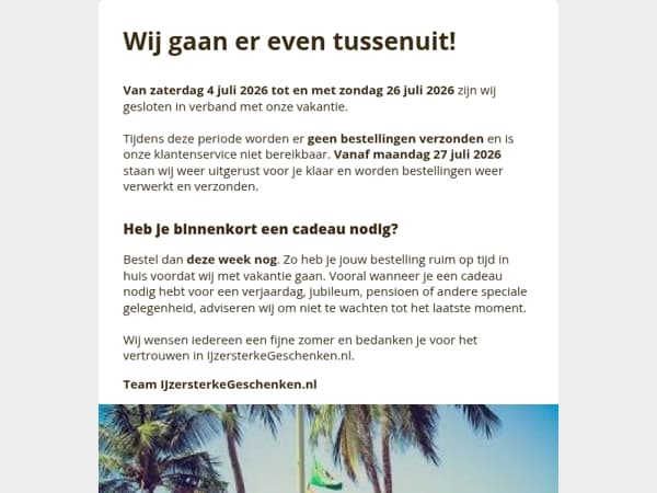 Vakantiemelding IJzersterkeGeschenken.nl