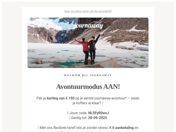 Avonturier, je eerste avontuur wacht en wij geven je € 150 cadeau! 🤩