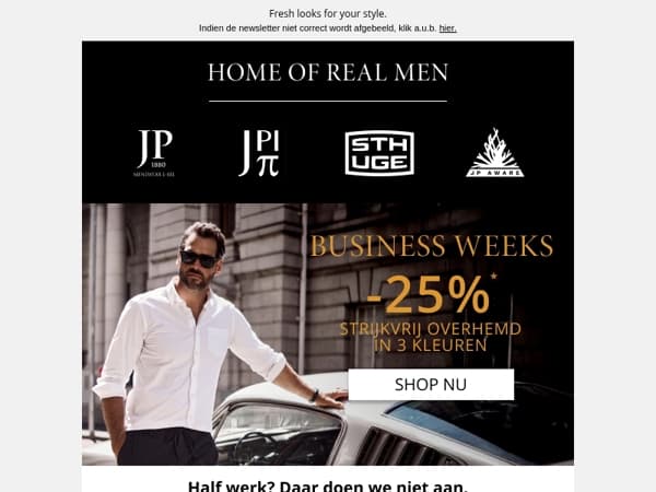 Voor mannen die geen genoegen neem met minder