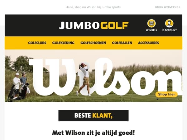 Met Wilson zit je altijd goed!
