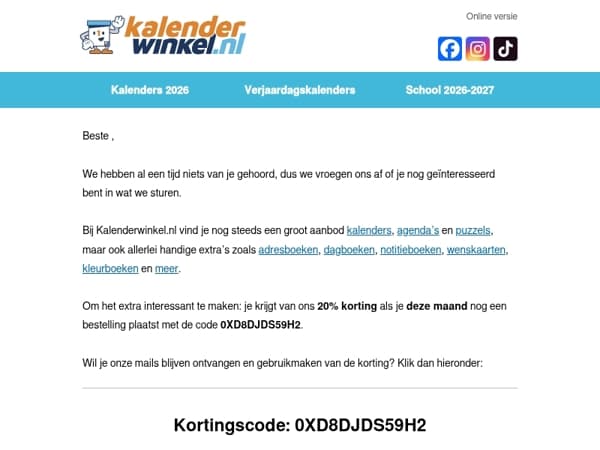 Wil je onze mails nog ontvangen? + 20% korting