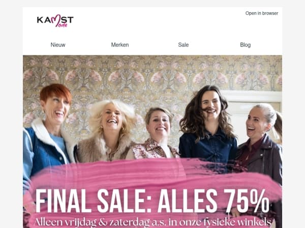 FINAL SALE 75% KORTING in onze fysieke winkels