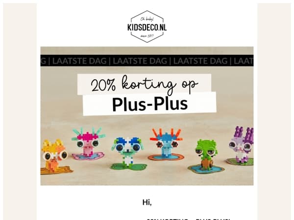 LAATSTE KANS ⏰ 20% korting op Plus-Plus!