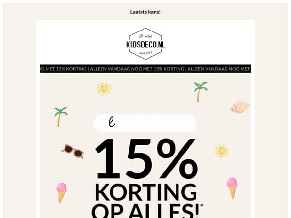 15% KORTING op ALLES ⏰ Laatste kans!