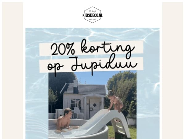 20% KORTING op Jupiduu! 💦
