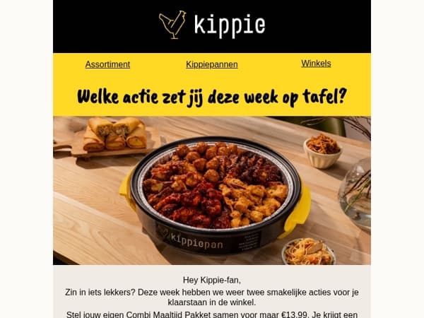 Welke actie zet jij deze week op tafel?