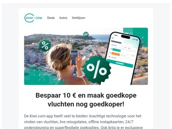 Open de Kiwi.com-app en bespaar 10 € op je volgende vlucht!