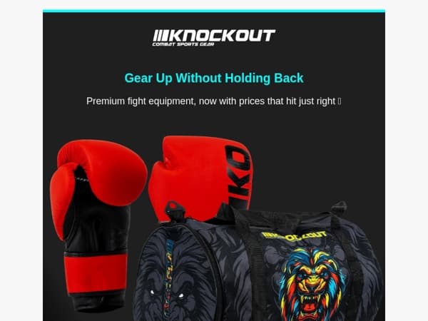 🔥 Ready to Rumble? Get Gear at Lower Prices